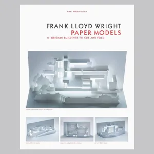 Frank Lloyd Wright Paper Models: 14 Kirigami Buildings to Cut and Fold 