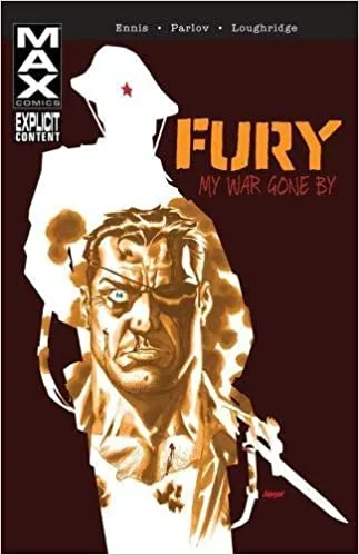 Fury Max: My War Gone By Volume 1