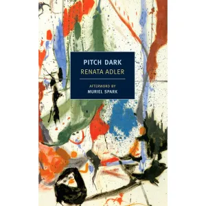 Pitch Dark (NYRB Classics, Used)